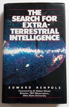 The Search For Extra-Terestrial Intelligence - Edward Ashpole