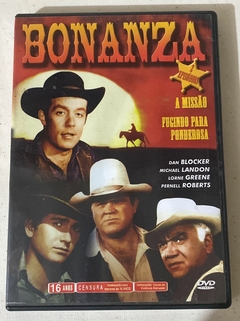 DVD - BONANZA- 2 EPISÓDIOS - A MISSÃO E FUGINDO PARA PONDE