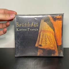 CD - Karina França: BrasiliAna (LACRADO)