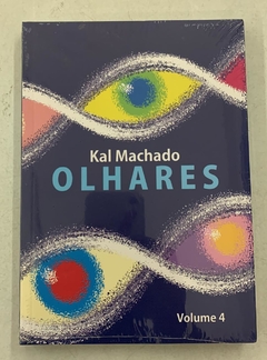 Olhares: Volume 4 - Kal Machado