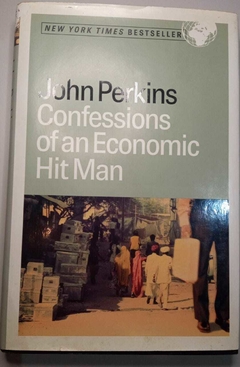 Confessions Of Na Economic Hit Man - John Perkins
