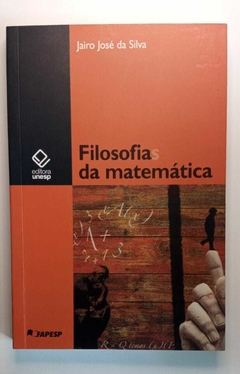 Filosofia Da Matemática - Jairo José Da Silva