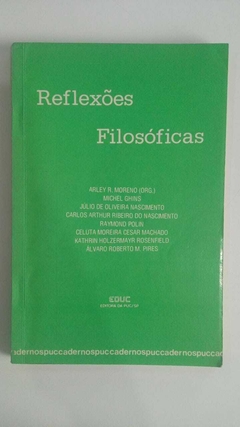 Reflezões Filosoficas - Org. Arley R Moreno - Michel Ghins ...