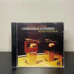 CD - Common Ground: High Voltage