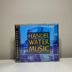 CD - Handel Water Music