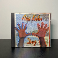 CD - Ara Ketu: Dez
