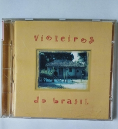 CD - Violeiros do Brasil