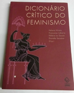 Dicionário Crítico Do Feminismo - Helena Hirota