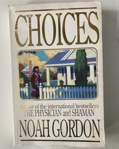 Choices - Noah Gordon