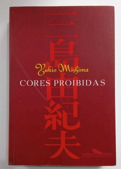 Cores Proibidas - Yukio Mishima