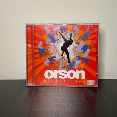 CD - Orson: Bright Idea
