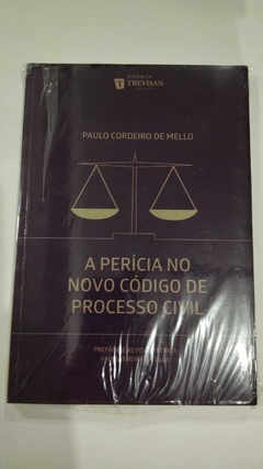 A Pericia No Novo Codigo De Processo Civil - Paulo Cordeiro De Mello