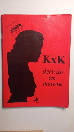 Kxk Decisão Em Moscou - Xadrez - Edição Especial Da Revista Jogo Aberto - Revista Jogo Aberto Edição Especial