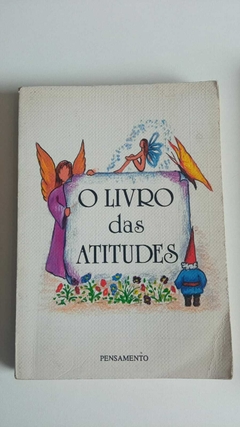 O Livro Das Atitudes (Bolso) - Texto Sonia Café - Ilust. Neide Innecco