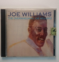 Cd - Joe Williams - The Overwhelming Joe Williams