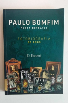 Paulo Bomfim Port-Retratos - Fotobiografia 90 Anos - Com Cd - Di Bonetti