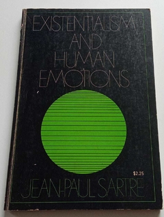 Existentialism And Human Emotions - Jean Paul Sartre