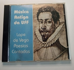 Cd - Música Antiga da UFF - Lope de Vega Poesias Cantadas