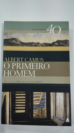 O Primeiro Homem - Albert Camus