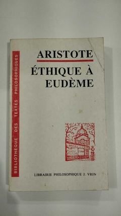 Ethique A Eudeme - Aristote - Aristoteles