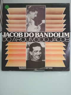 Lp -Do Arquivo Do Jacob - Jacob Do Bandolim