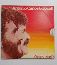 LP - ANTONIO CARLOS E JOCAFI - PÁSSARO FUGIDO -COM ENCARTE