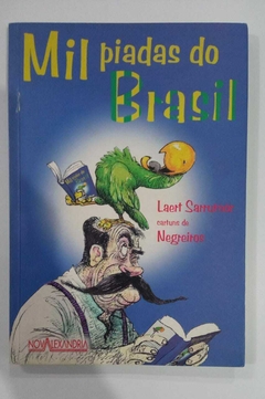 Mil Piadas Do Brasil - Laert Sarrumor - Cartuns De Negriros