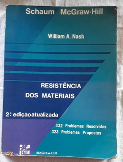 Resistência Dos Materiais - Coleção Schaum Mcgraw-Hill - William A Nash