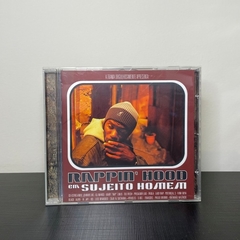 CD - Rappin' Hood: em Sujeito Homem