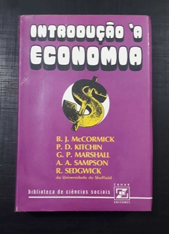 Introdução À Economia - B J Mccormick - P D Kitchin - G P Marshall ....