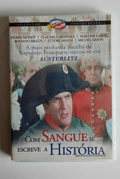 DVD - COM SANGUE SE ESCREVE A HISTÓRIA -AUSTERLITZ