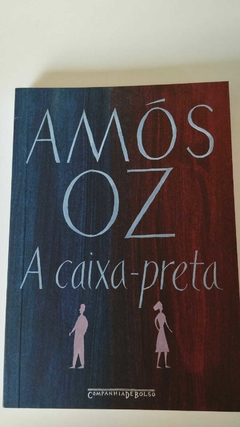 A Caixa Preta - Amos Oz