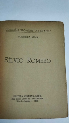 Silvio Romero - Coleção Homens Do Brasil - Por D Almeida Vitor - comprar online