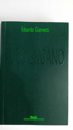Auto Engano - Eduardo Giannetti