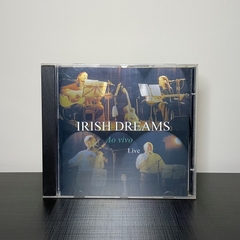 CD - Irish Dreams: Ao vivo