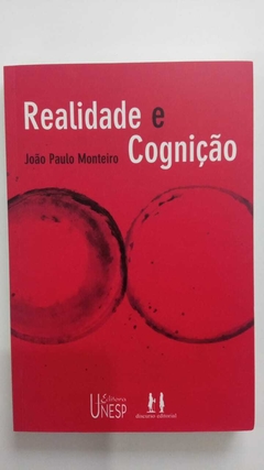 Realidade E Cognição - João Paulo Monteiro