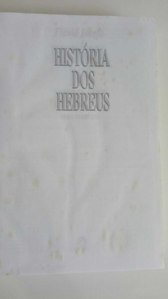 História Dos Hebreus - Obra Completa - Flavio Josefo na internet
