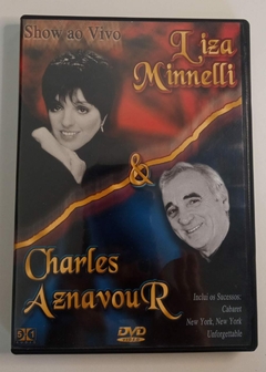DVD - LIZA MINNELLI - CHARLES AZNAVOUR - SHOW AO VIVO