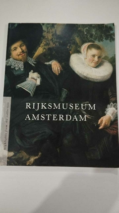 Krijksmuseum Amsterdam - Highlights From The Collection - Krijksmuseum Amsterdam