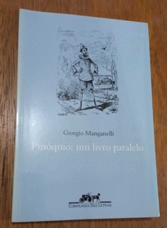 Pinóquio - Um Livro Paralelo - Giorgio Manganelli