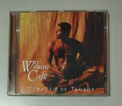 CD - Wilson Café - Coração de Tambor