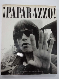 Paparazzo - The Photographs Of Richard Young - Photog. Richard Young