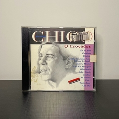 CD - Chico: 50 Anos - O Trovador