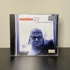 CD - Matchbox 20: Yourself Or Someone Like You