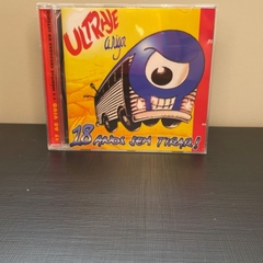 CD - Ultraje a Rigor: 18 Anos Sem Tirar!