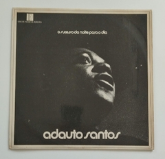 LP - ADULTO SANTOS - O SUCESSO DA NOITE PARA O DIA - 1974