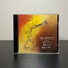 CD - Paulo Freire: Rio Abaixo