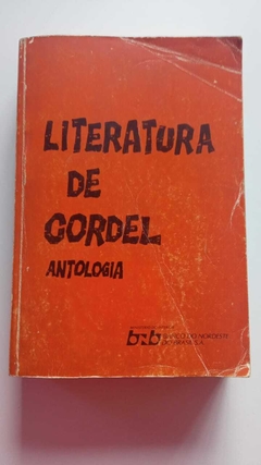 Literatura De Cordel Antologia - Banco Do Nordeste Do Brasil