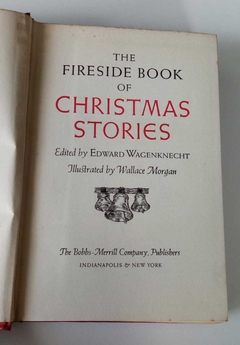 The Fireside Book Of Christmas Stories - Edward Wagenknecht - Ilust. Wallace Morgan - comprar online