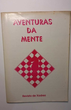 Aventuras Da Mente - Xadrez - Revista De Xadrez